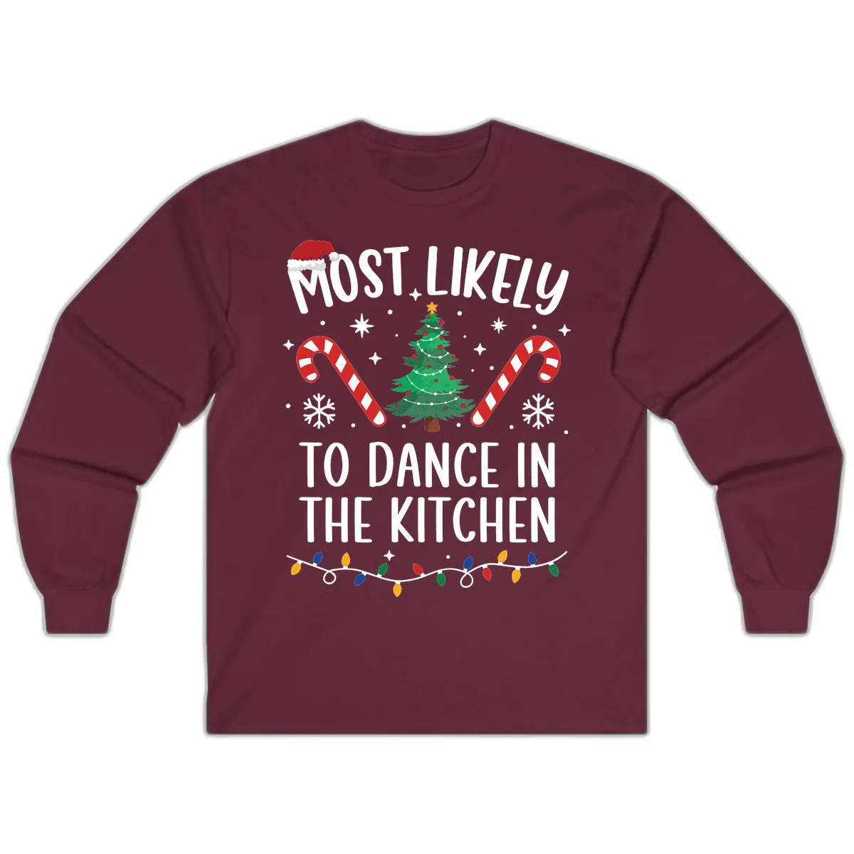 Most Likely To Dance In The Kitchen Christmas Long Sleeve in Maroon