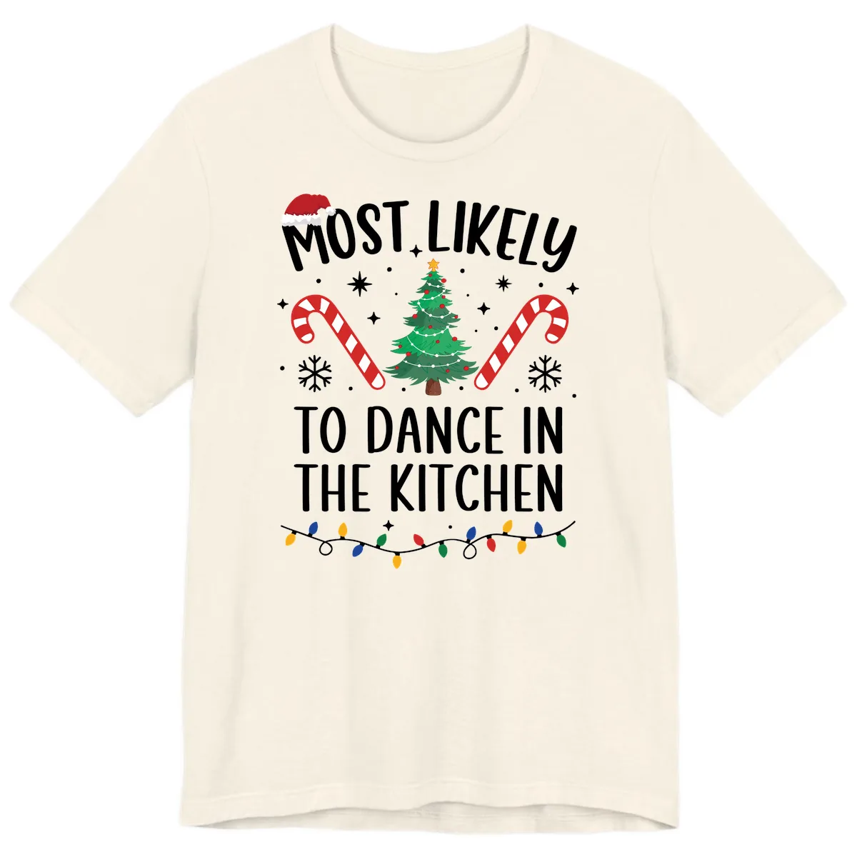 Most Likely To Dance In The Kitchen Christmas Premium T-Shirt in Natural