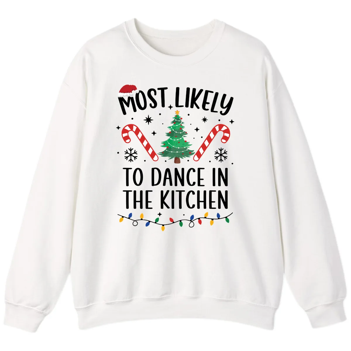 Most Likely To Dance In The Kitchen Christmas Sweatshirt in White