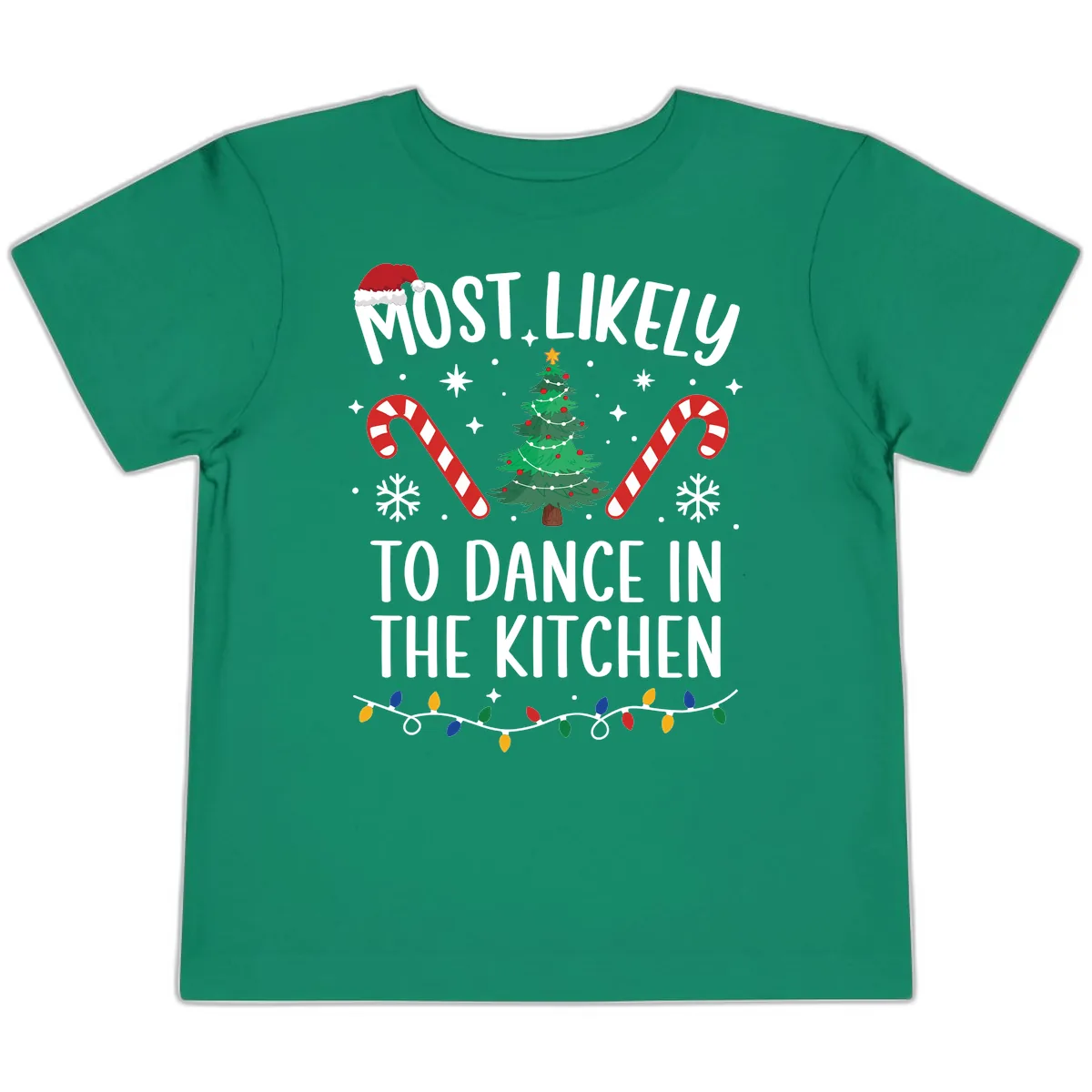 Most Likely To Dance In The Kitchen Christmas Toddler T-Shirt in Kelly