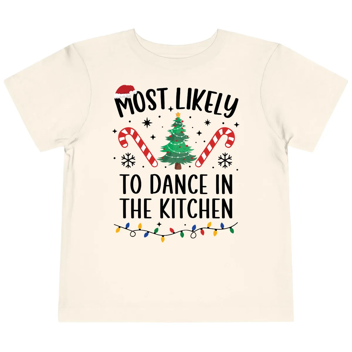 Most Likely To Dance In The Kitchen Christmas Toddler T-Shirt in Natural