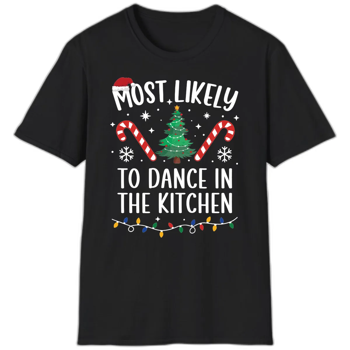 Most Likely To Dance In The Kitchen Christmas T-Shirt in Black