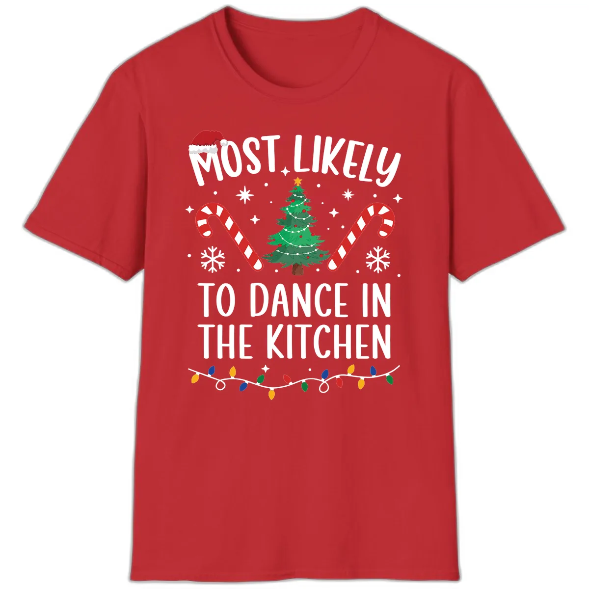 Most Likely To Dance In The Kitchen Christmas T-Shirt in Red