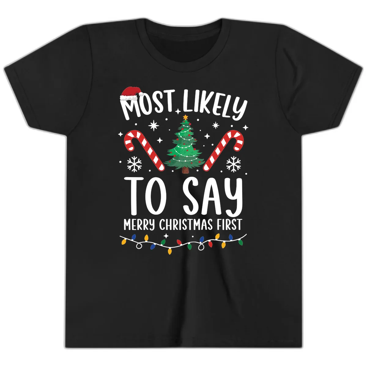Most Likely To Say Merry Christmas First Youth T-Shirt in Black