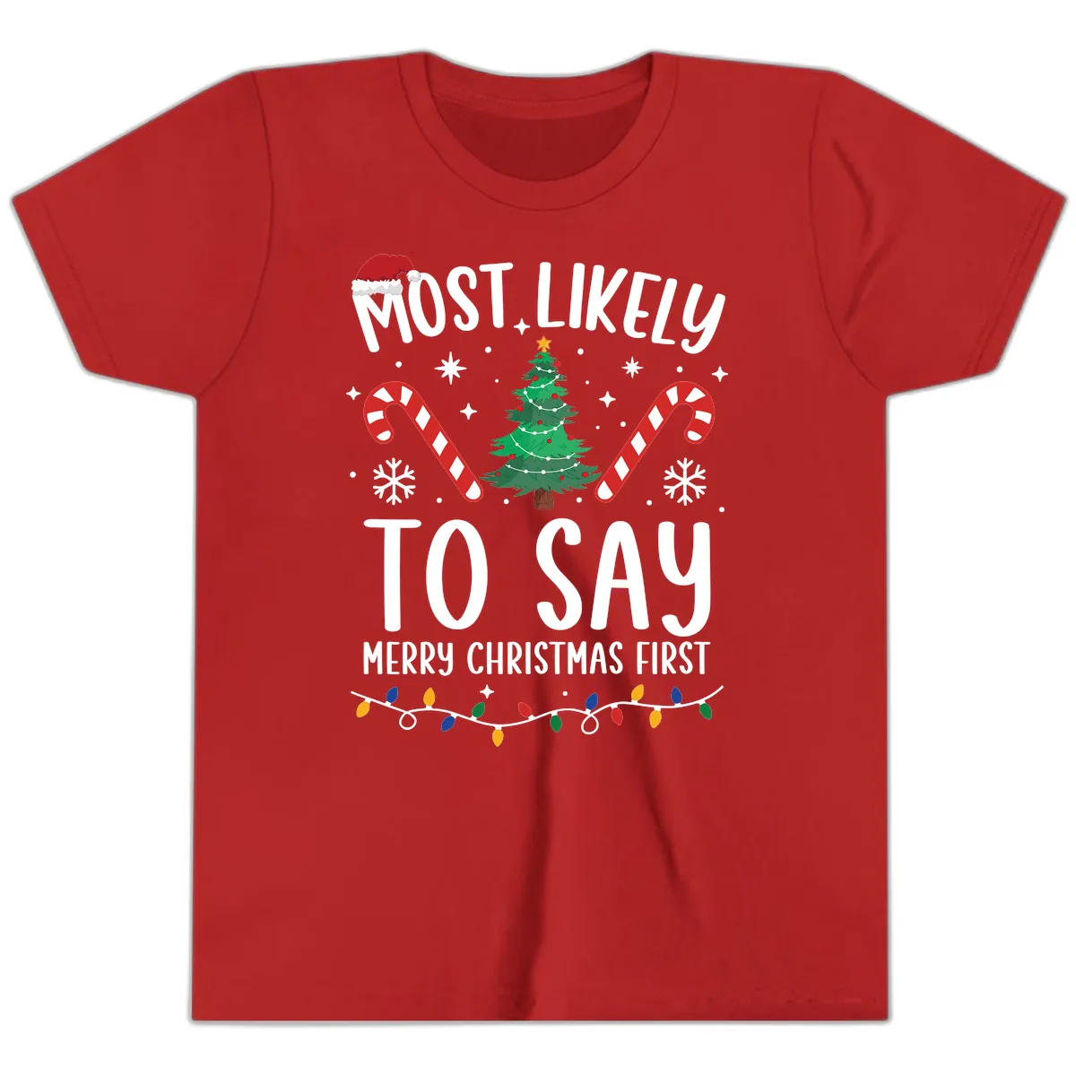 Most Likely To Say Merry Christmas First Youth T-Shirt in Red