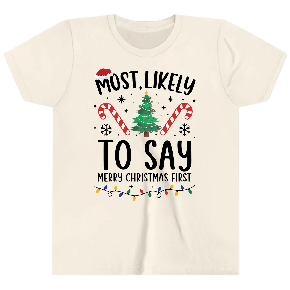 Most Likely To Say Merry Christmas First Youth T-Shirt in Natural