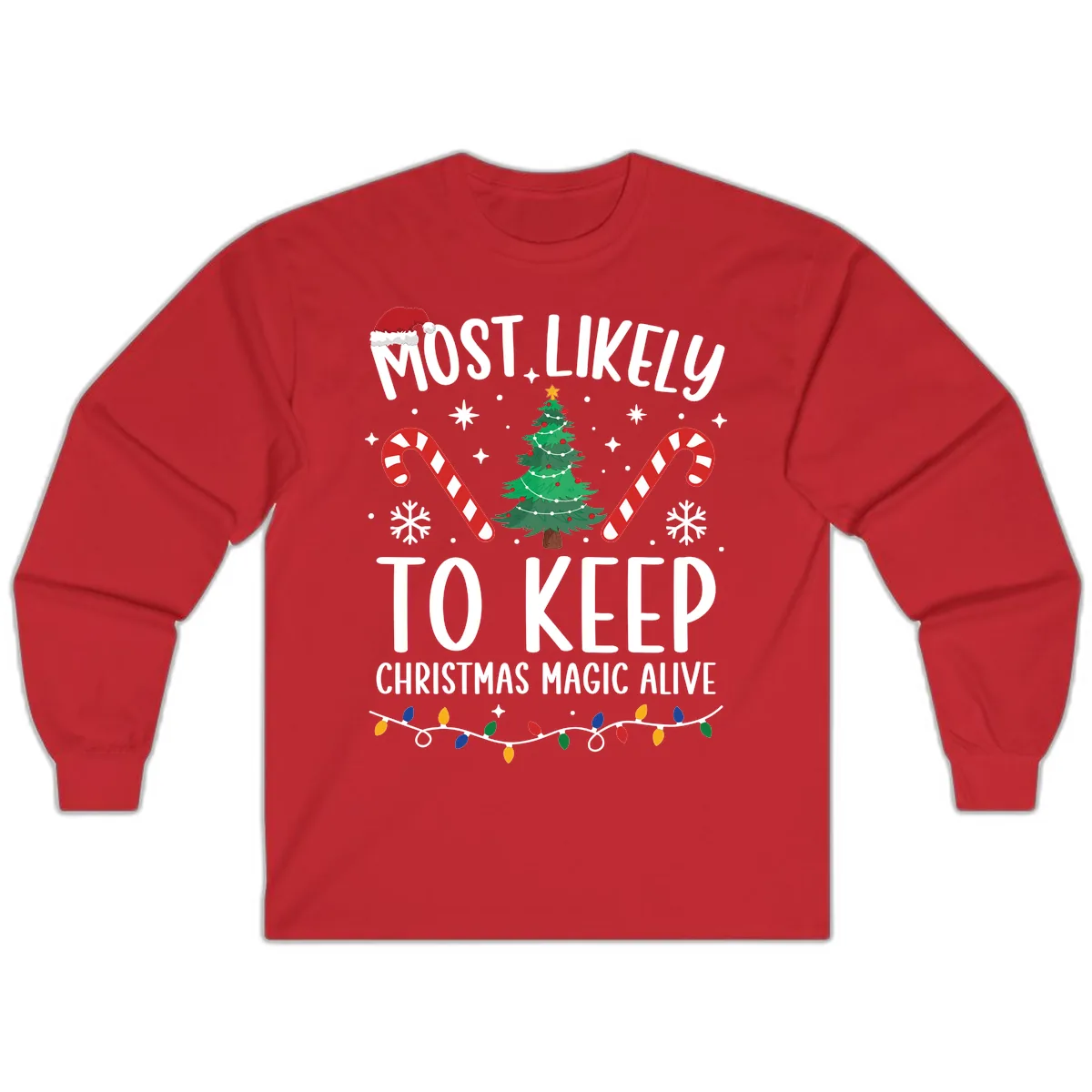 Most Likely To Keep Christmas Magic Alive Long Sleeve in Red