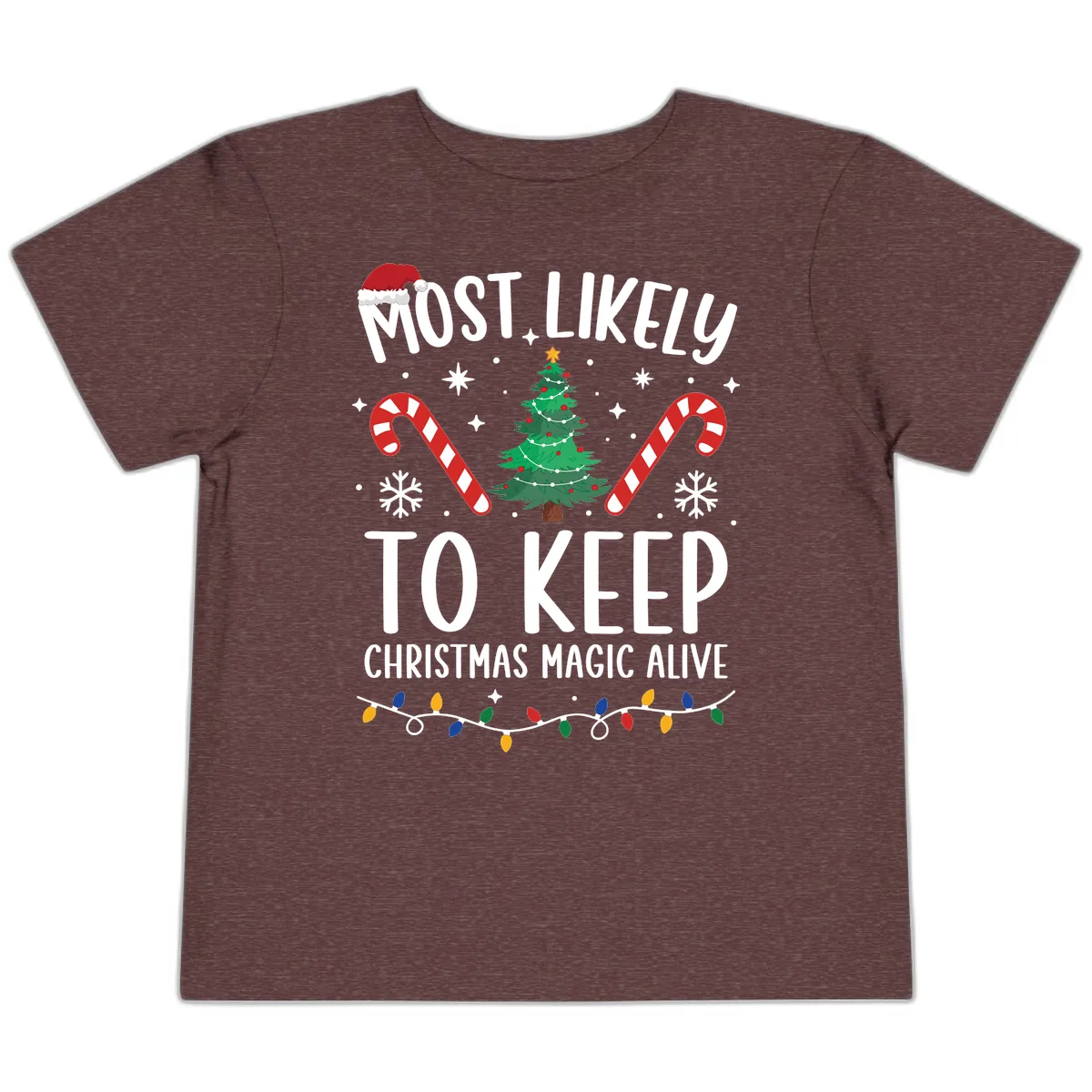 Most Likely To Keep Christmas Magic Alive Toddler T-Shirt in Heather Maroon