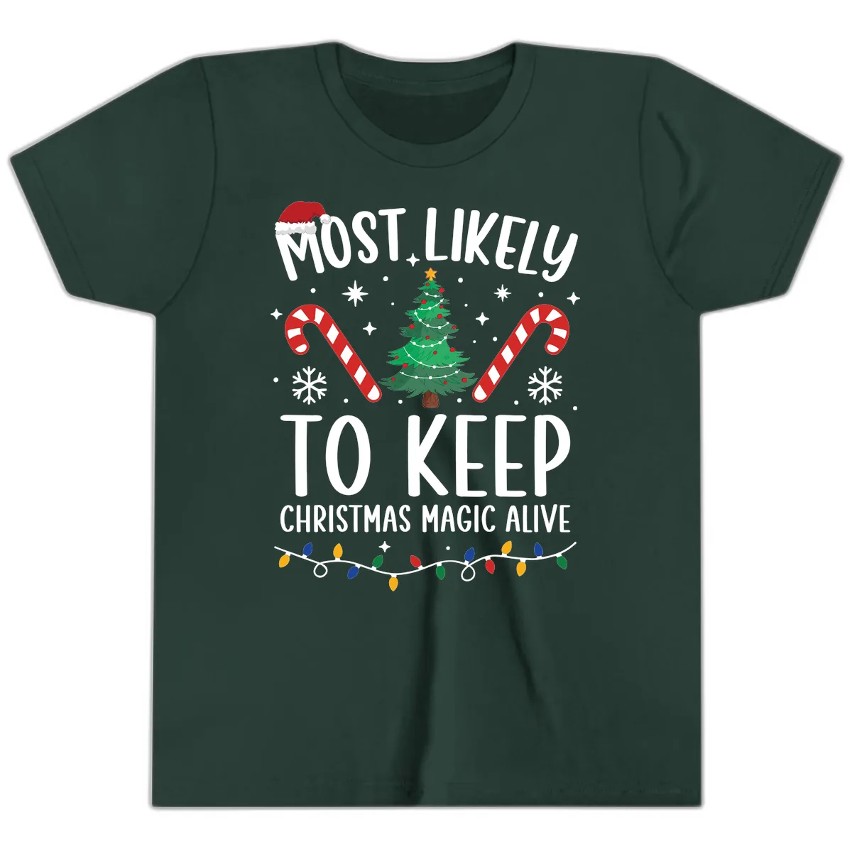 Most Likely To Keep Christmas Magic Alive Youth T-Shirt in Forest