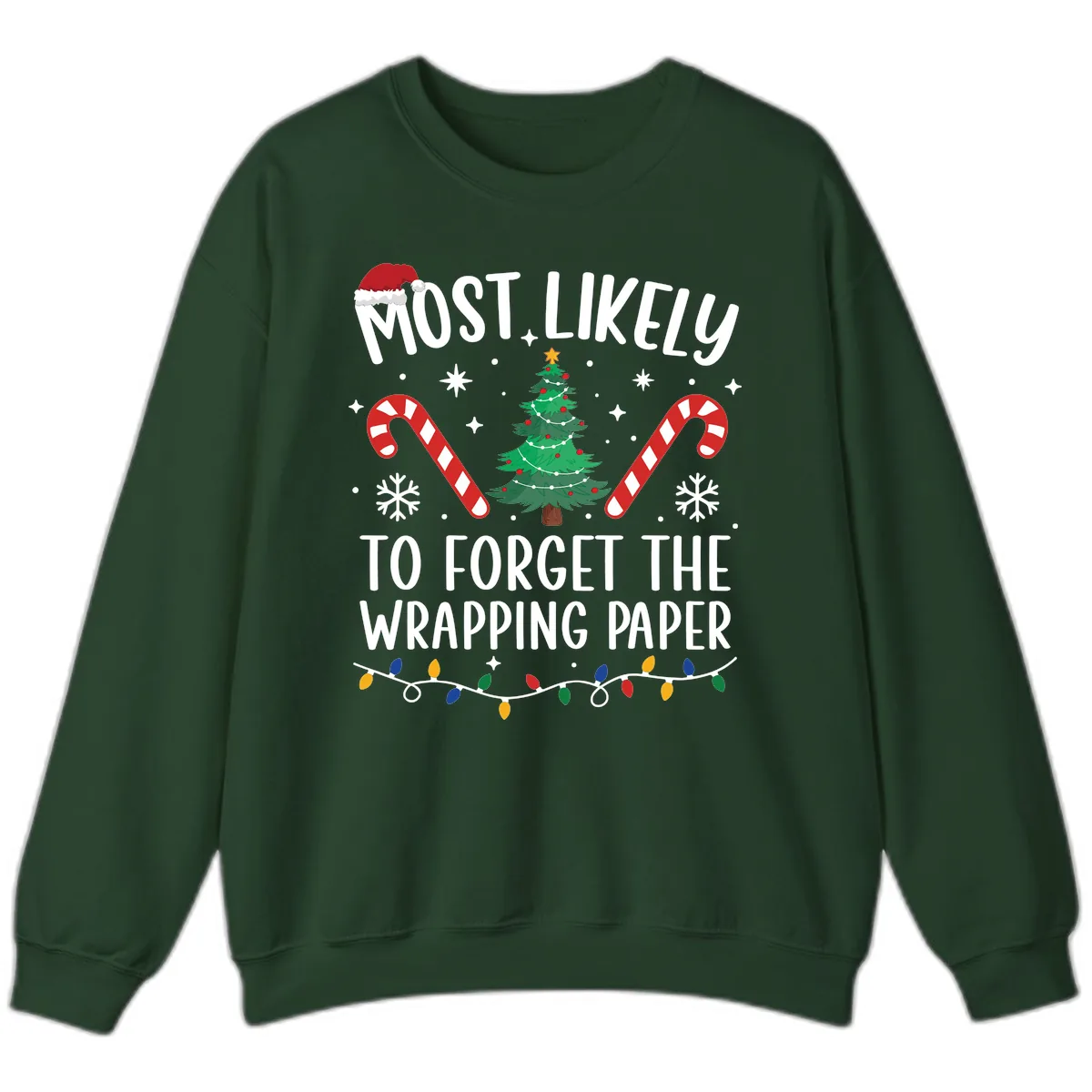 Most Likely To Forget Wrapping Paper Sweatshirt in Forest Green