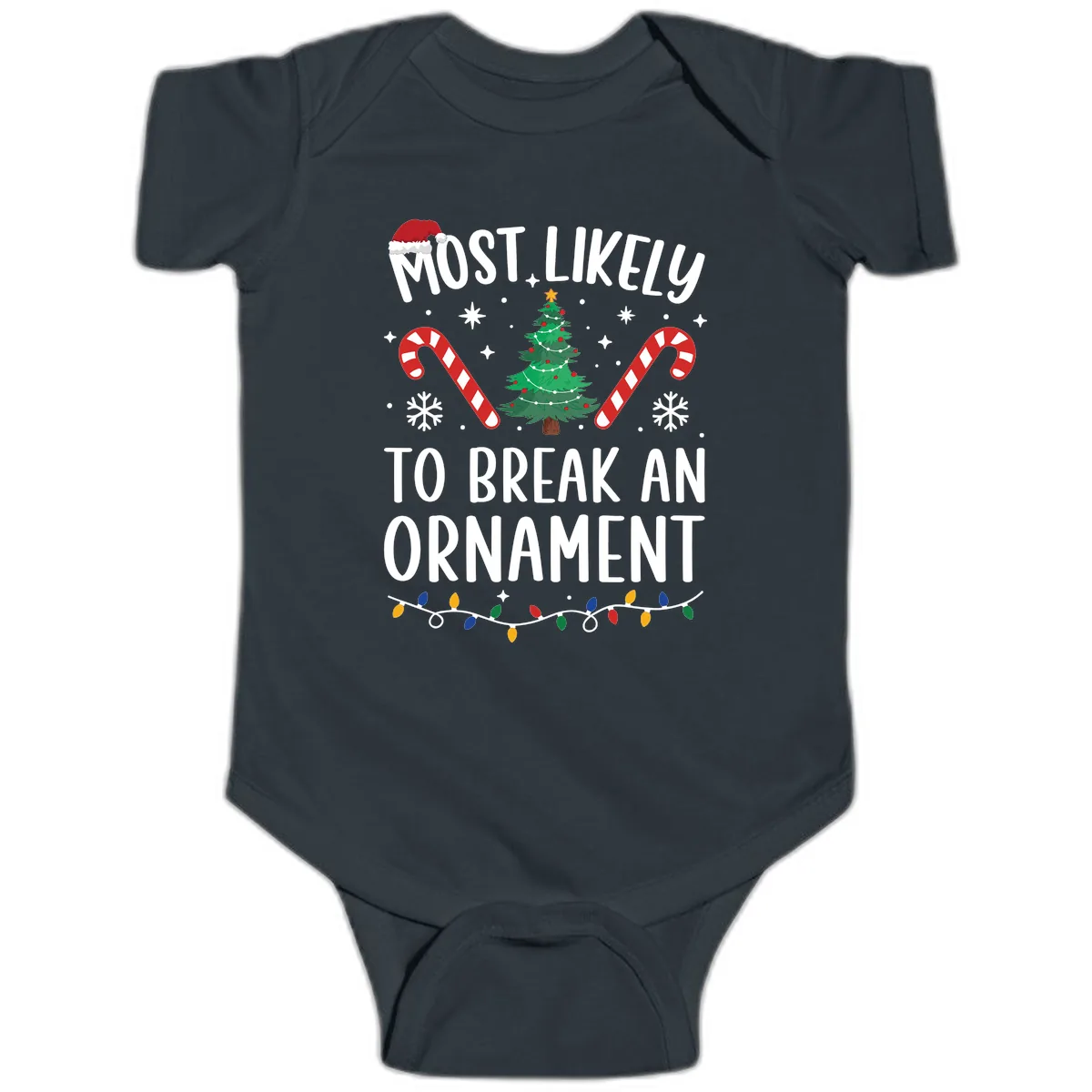 Most Likely To Break An Ornament Christmas Tee Baby Onesie in Black