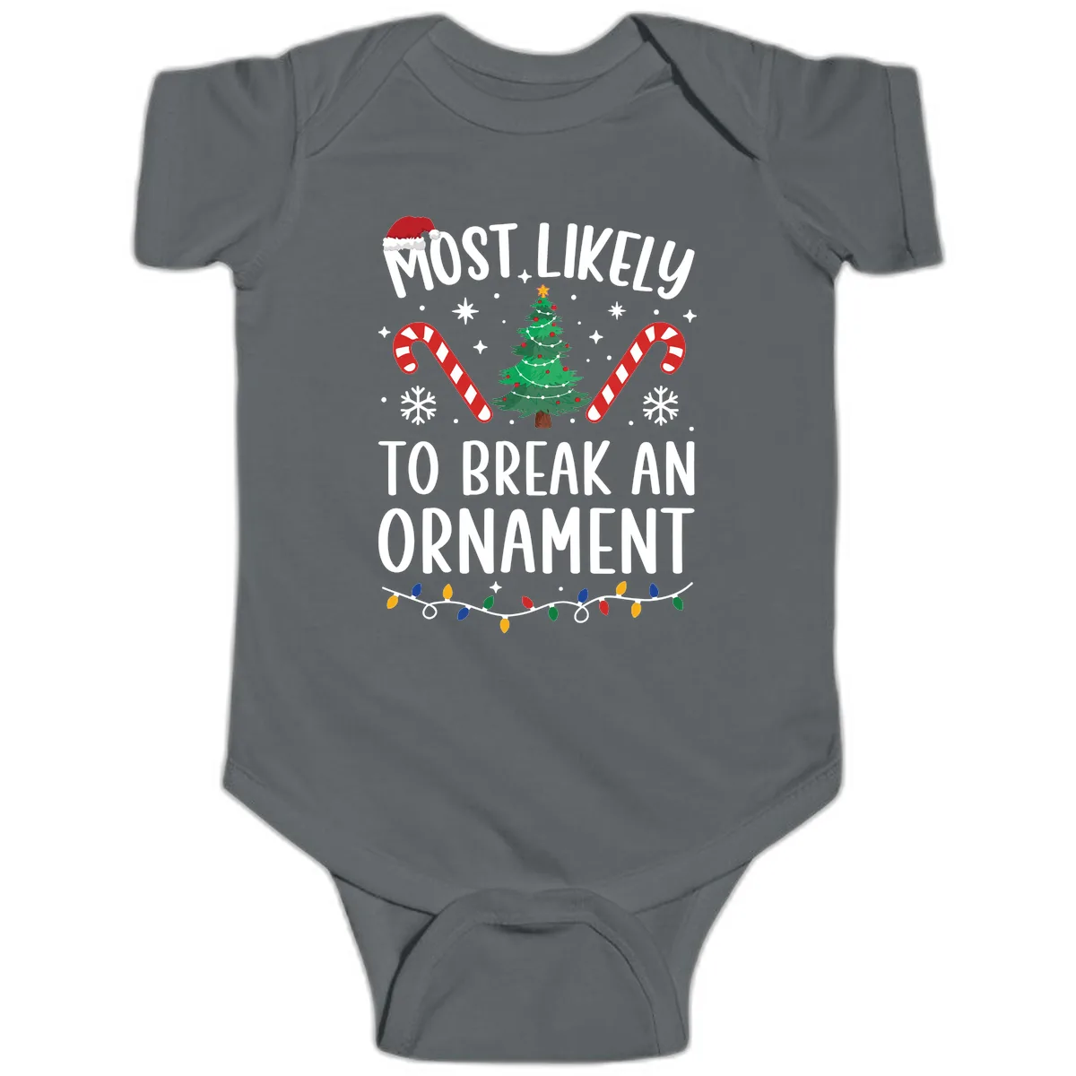 Most Likely To Break An Ornament Christmas Tee Baby Onesie in Charcoal
