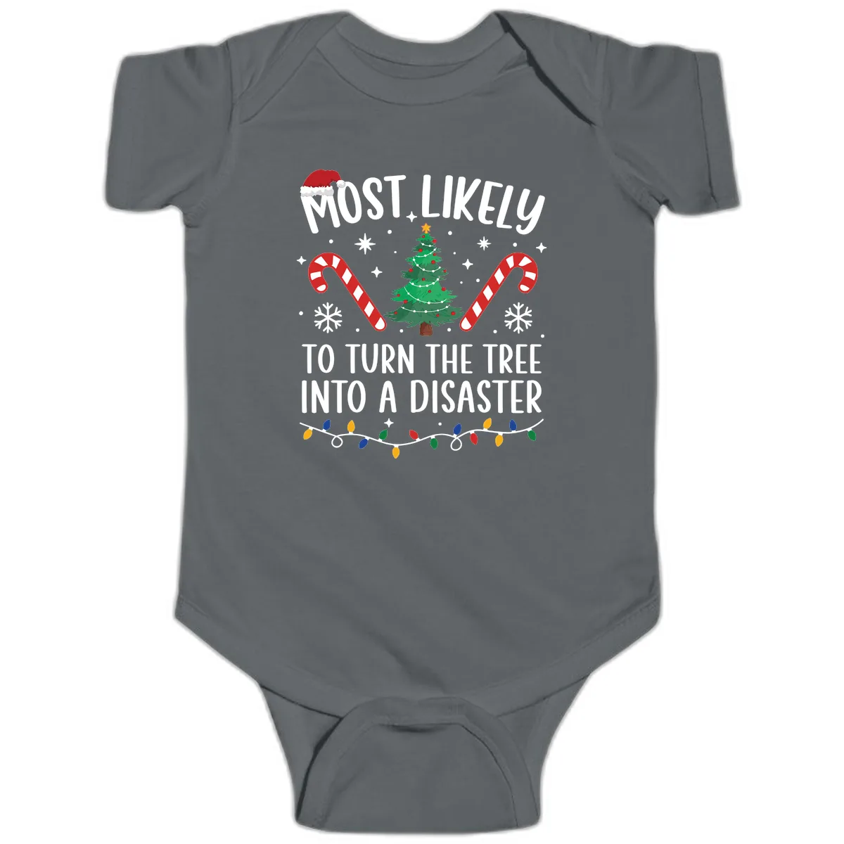 Most Likely To Turn Tree Into Disaster Baby Onesie in Charcoal