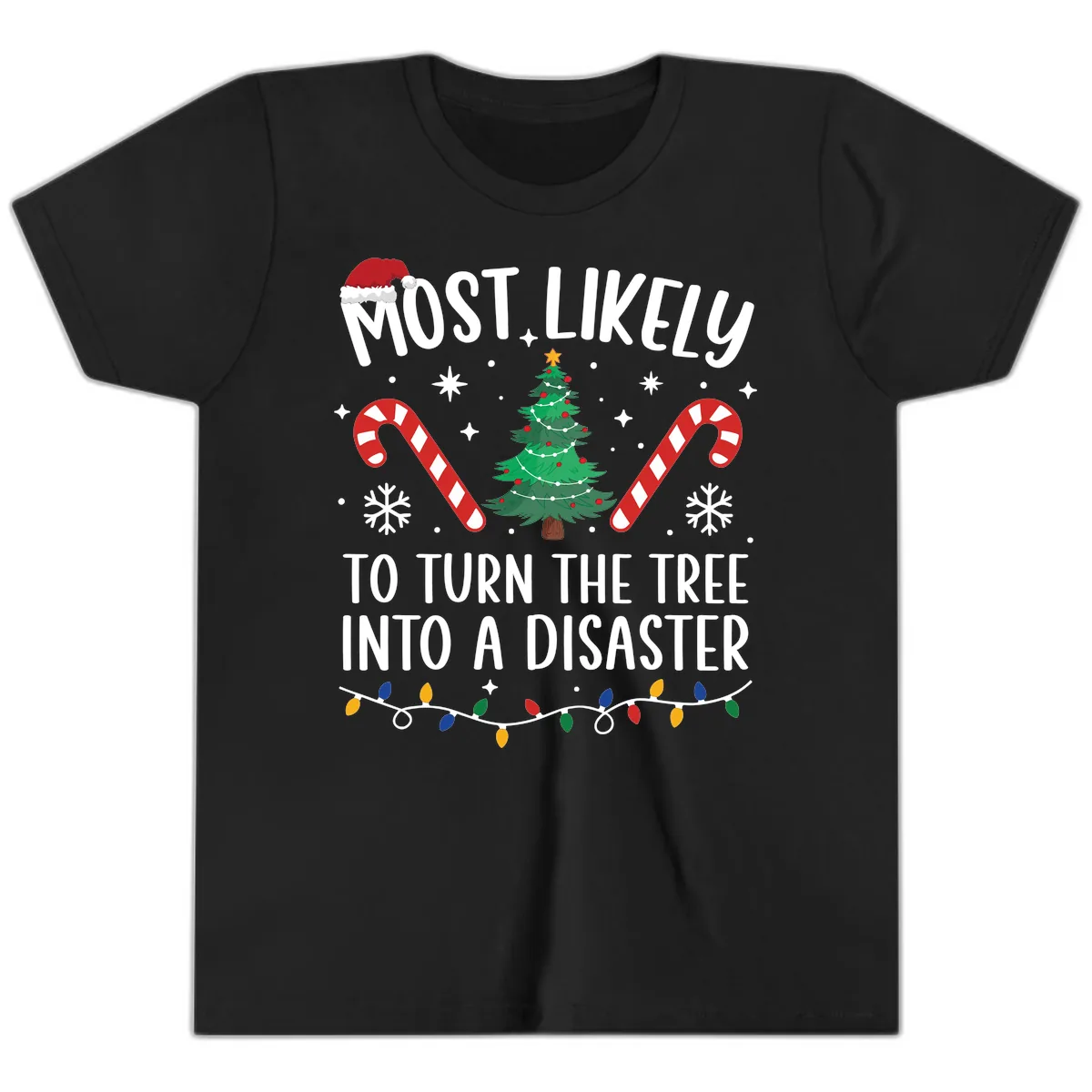 Most Likely To Turn Tree Into Disaster Youth T-Shirt in Black