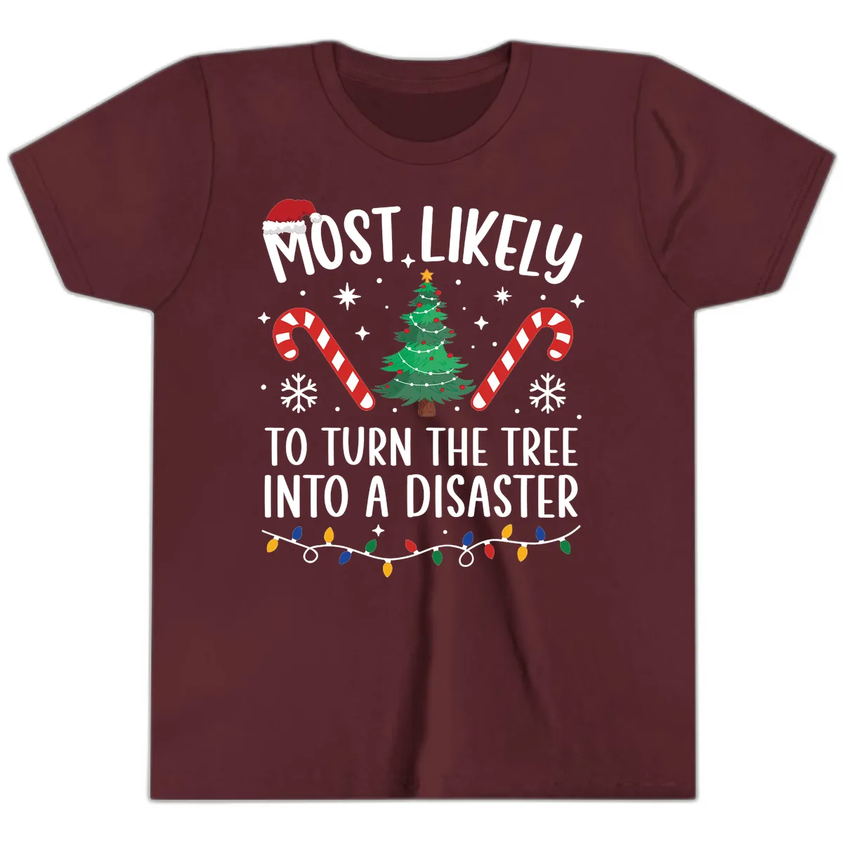 Most Likely To Turn Tree Into Disaster Youth T-Shirt in Maroon