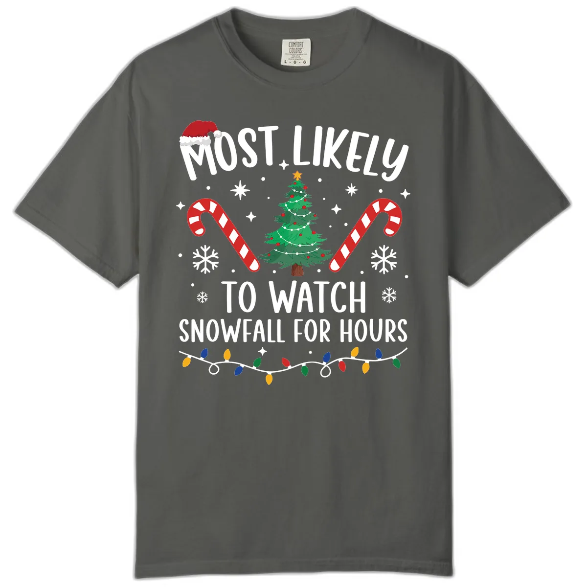 Most Likely To Watch Snowfall For Hours Comfort Color in Pepper