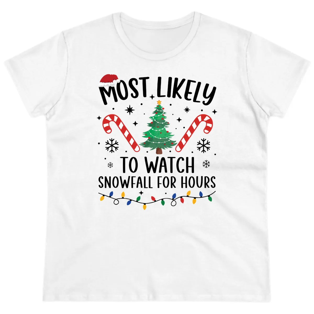 Most Likely To Watch Snowfall For Hours Ladies Tee in White