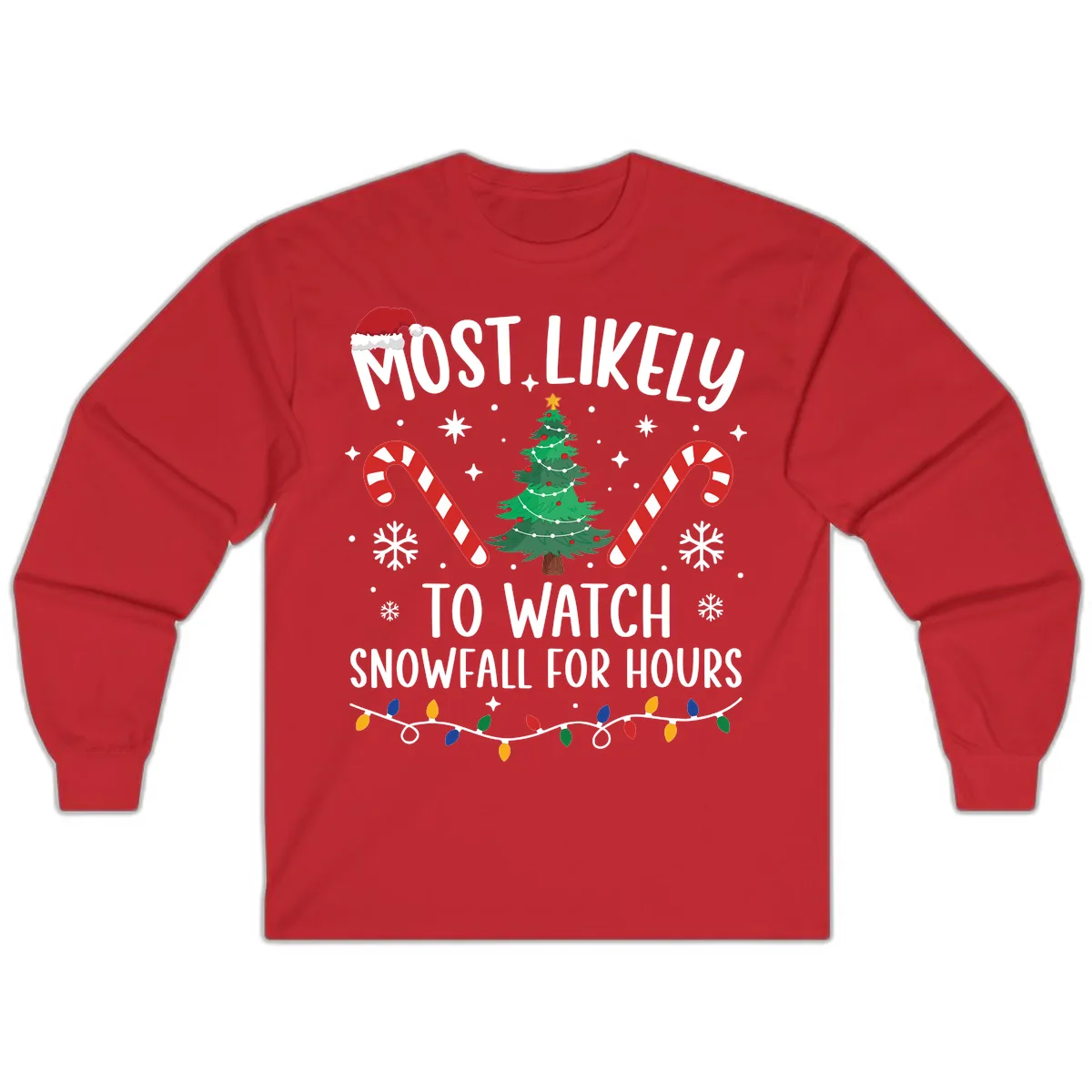 Most Likely To Watch Snowfall For Hours Long Sleeve in Red