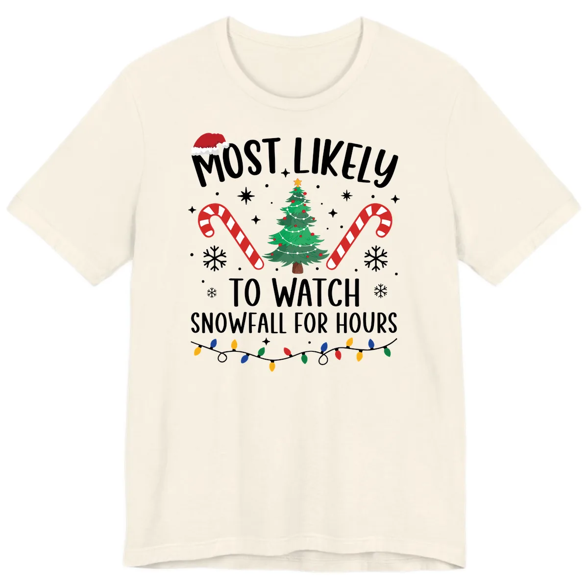Most Likely To Watch Snowfall For Hours Premium T-Shirt in Natural