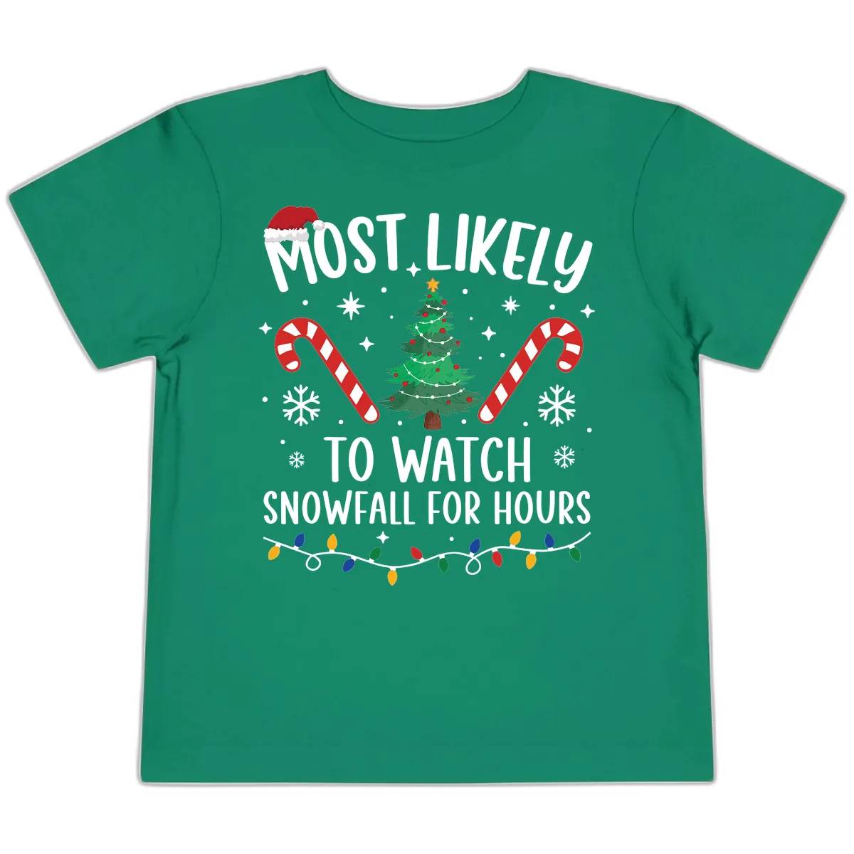 Most Likely To Watch Snowfall For Hours Toddler T-Shirt in Kelly