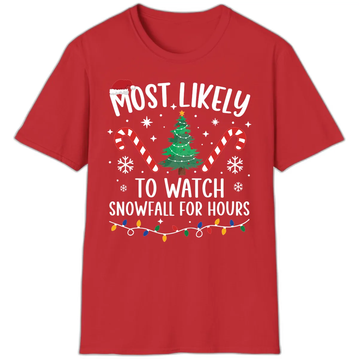 Most Likely To Watch Snowfall For Hours T-Shirt in Red