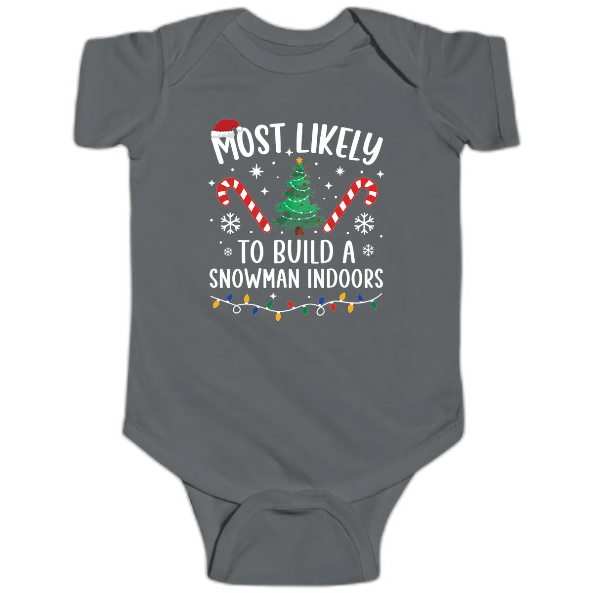 Most Likely To Build A Snowman Indoors Baby Onesie in Charcoal