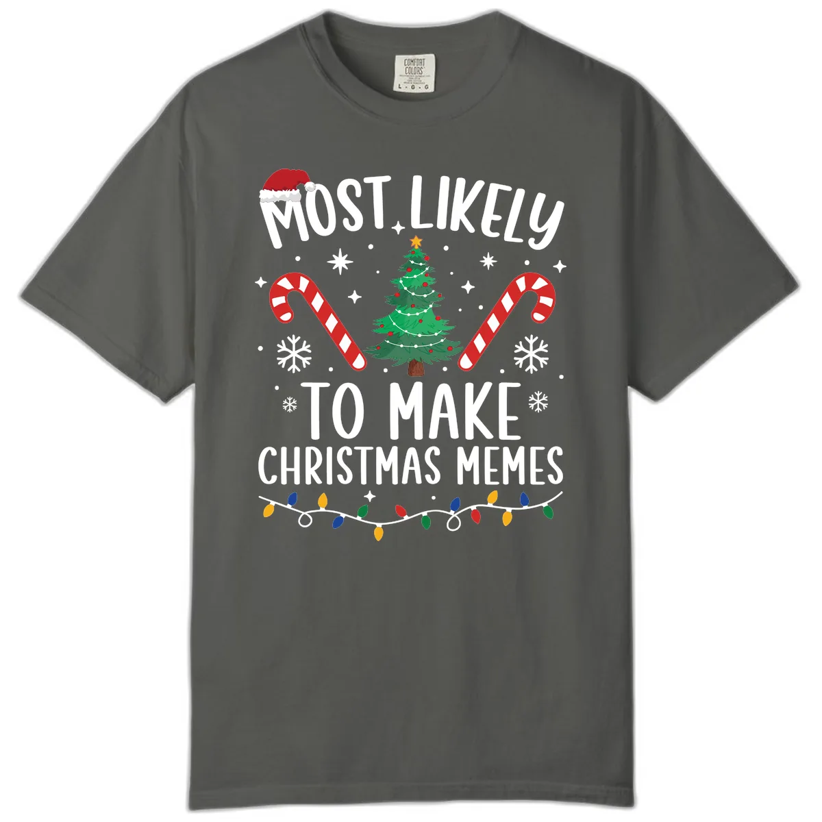 Most Likely To Make Christmas Memes Comfort Color in Pepper