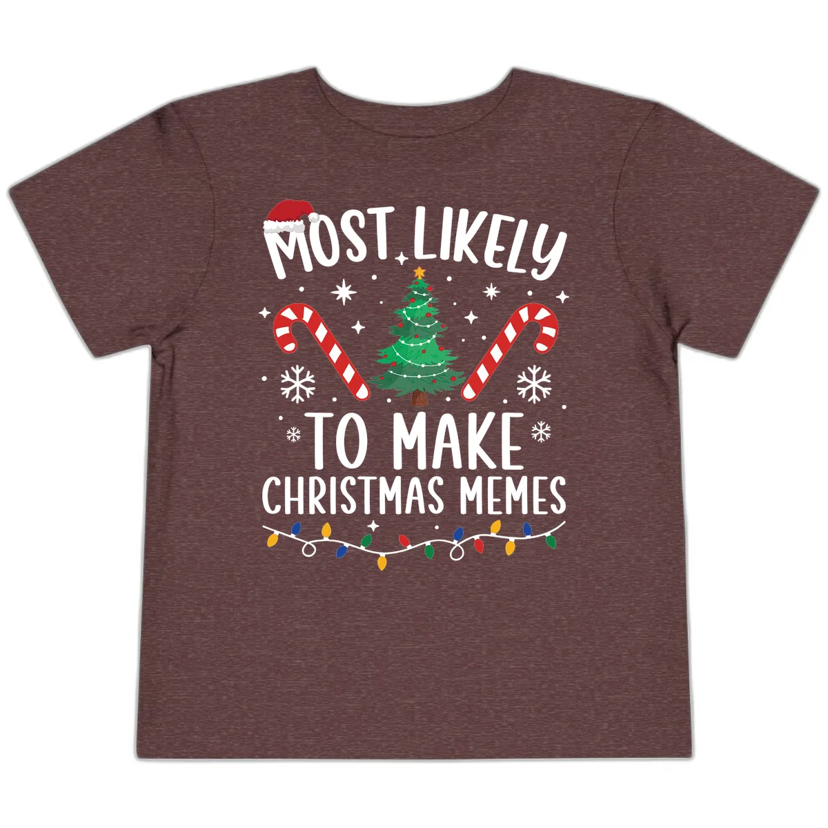 Most Likely To Make Christmas Memes Toddler T-Shirt in Heather Maroon