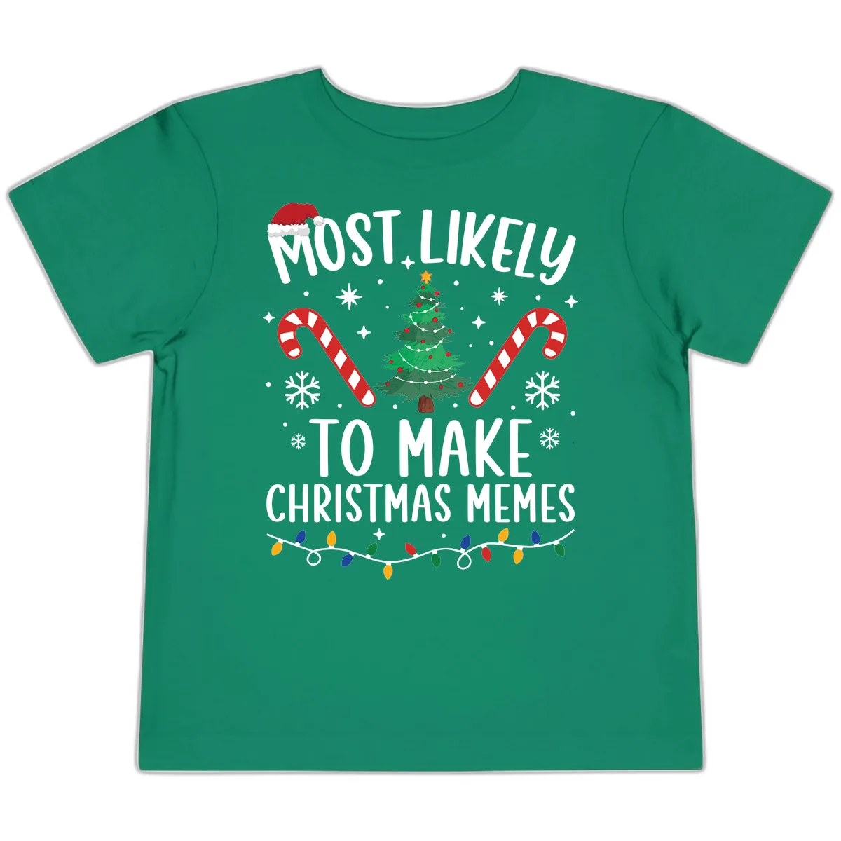 Most Likely To Make Christmas Memes Toddler T-Shirt in Kelly