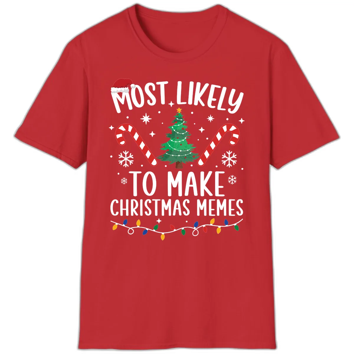 Most Likely To Make Christmas Memes T-Shirt in Red