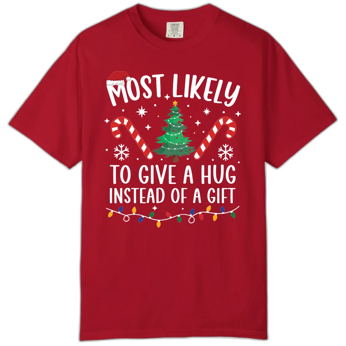 Most Likely To Give A Hug Christmas Design Comfort Color in Red