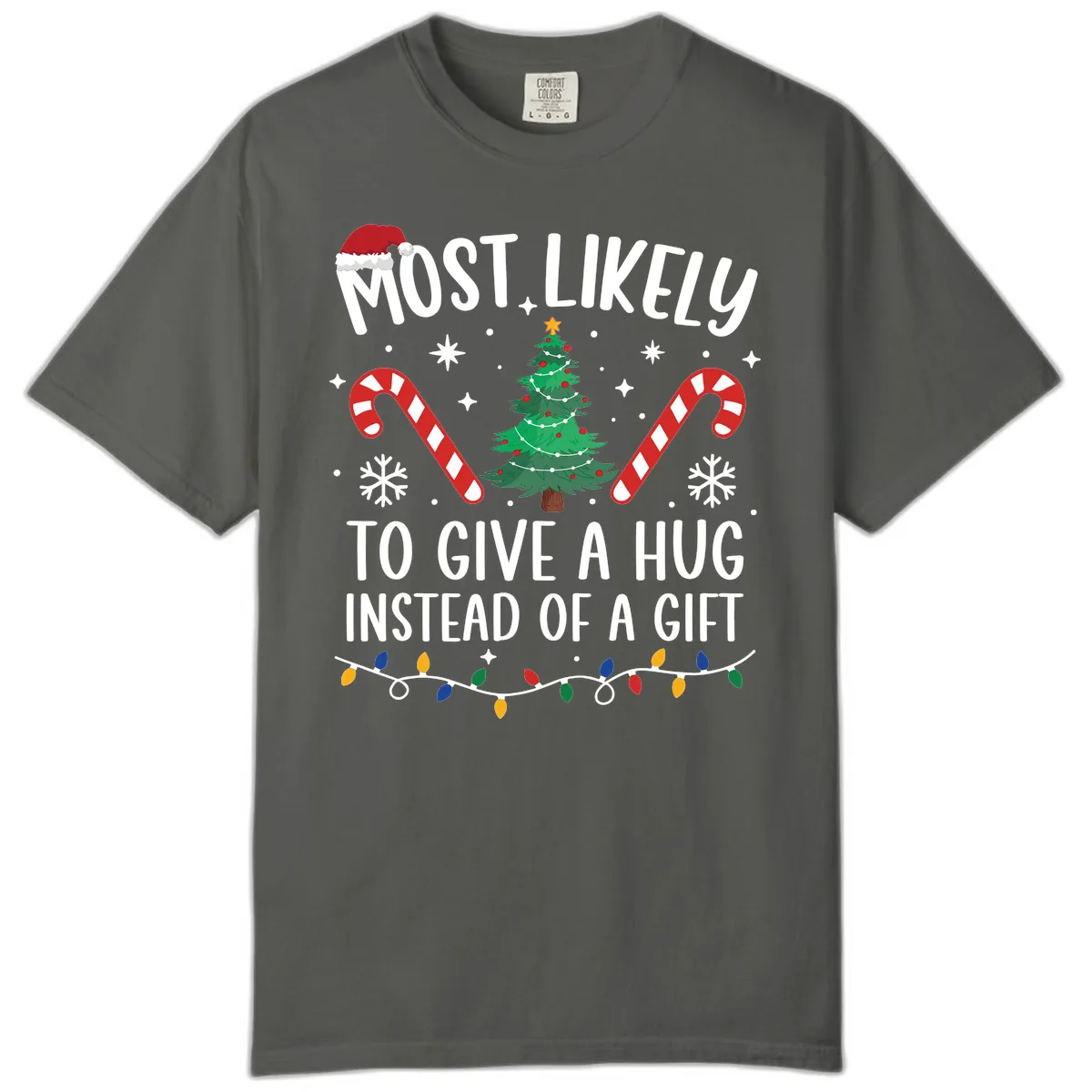 Most Likely To Give A Hug Christmas Design Comfort Color in Pepper