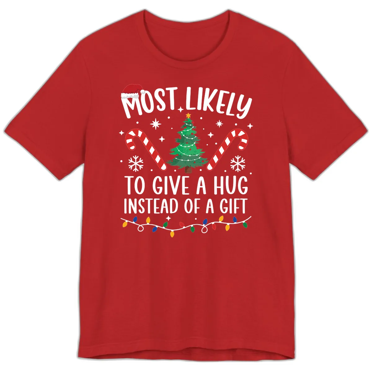 Most Likely To Give A Hug Christmas Design Premium T-Shirt in Red