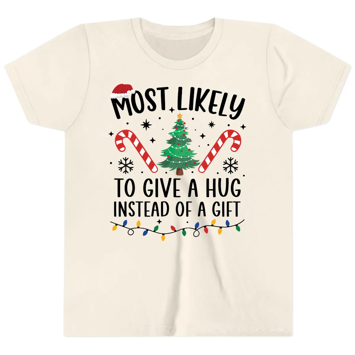 Most Likely To Give A Hug Christmas Design Youth T-Shirt in Natural