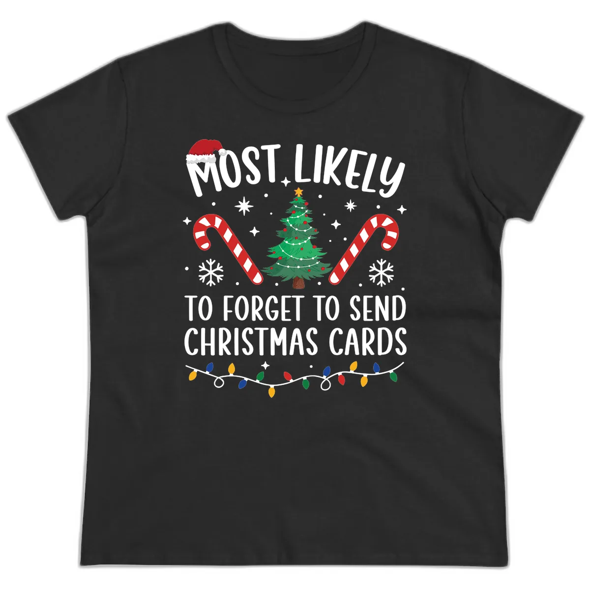 Most Likely To Forget Christmas Cards Ladies Tee in Black