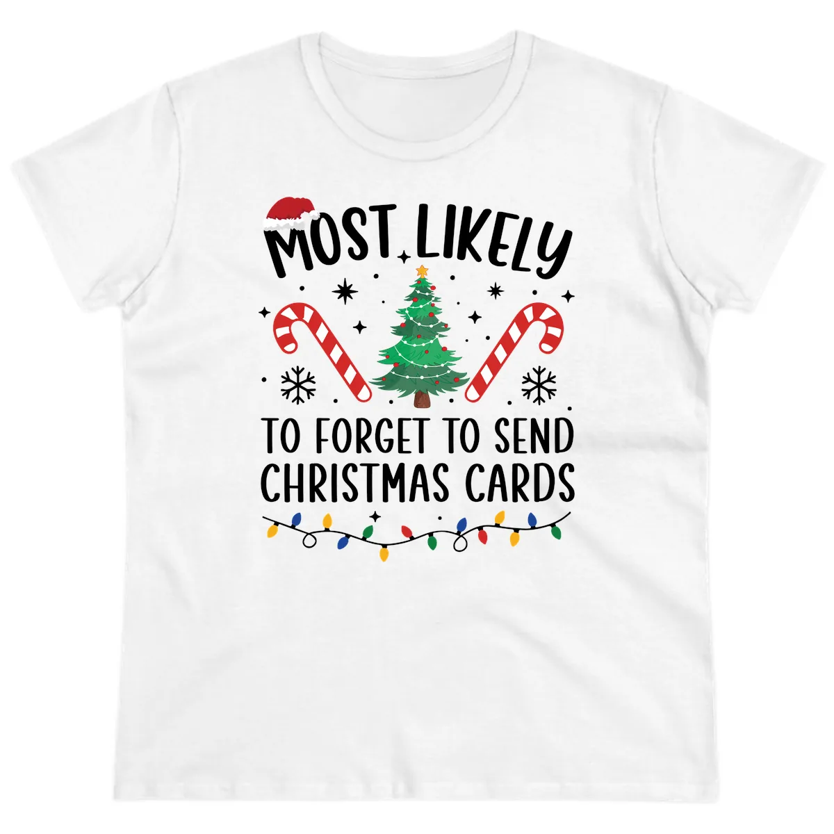 Most Likely To Forget Christmas Cards Ladies Tee in White