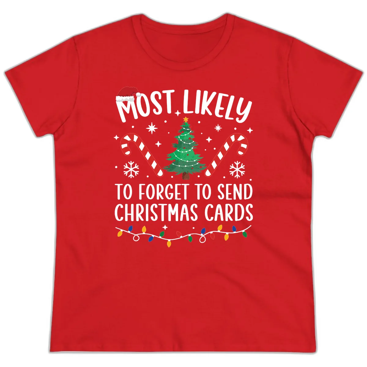 Most Likely To Forget Christmas Cards Ladies Tee in Red