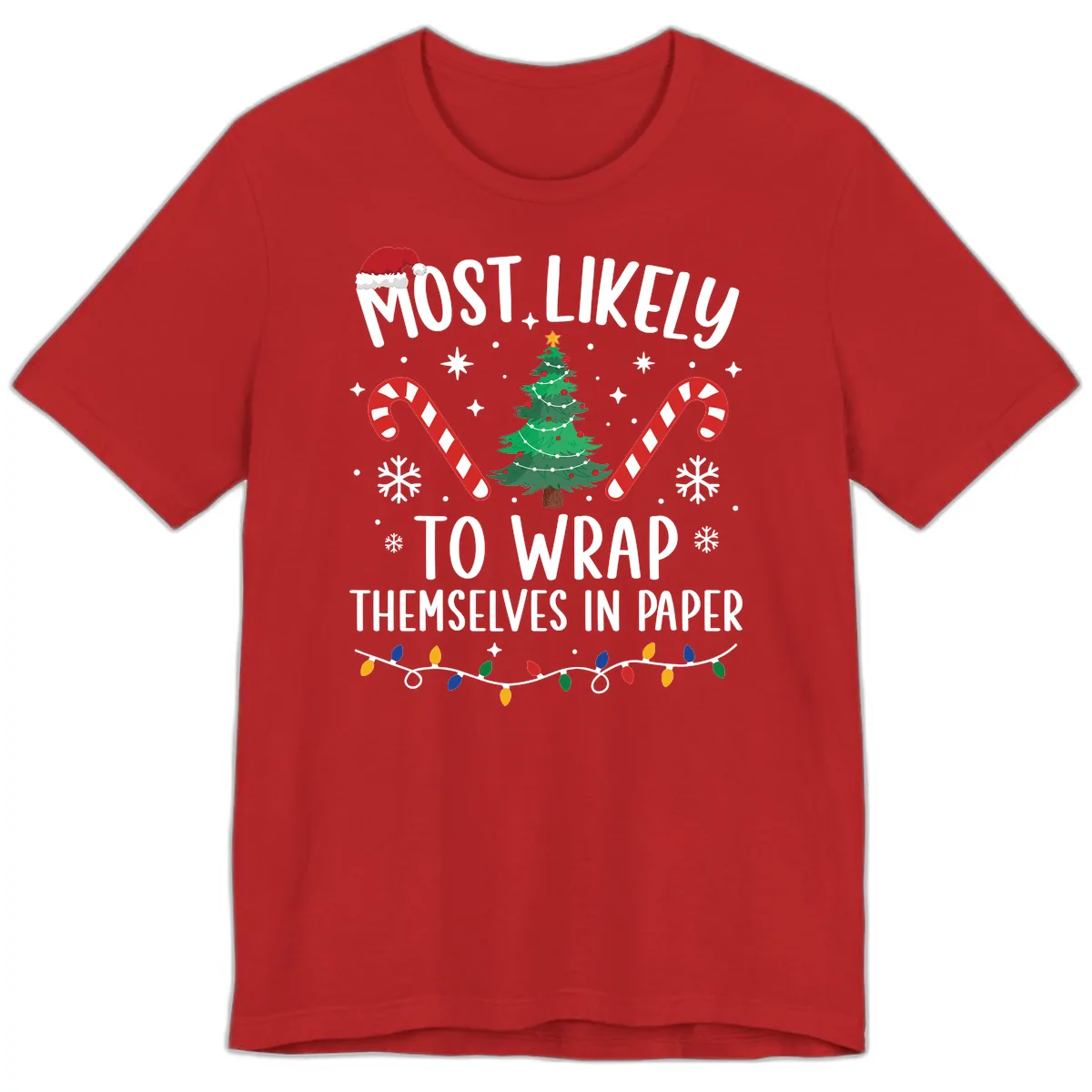 Most Likely To Wrap Themselves In Paper Christmas Premium T-Shirt in Red