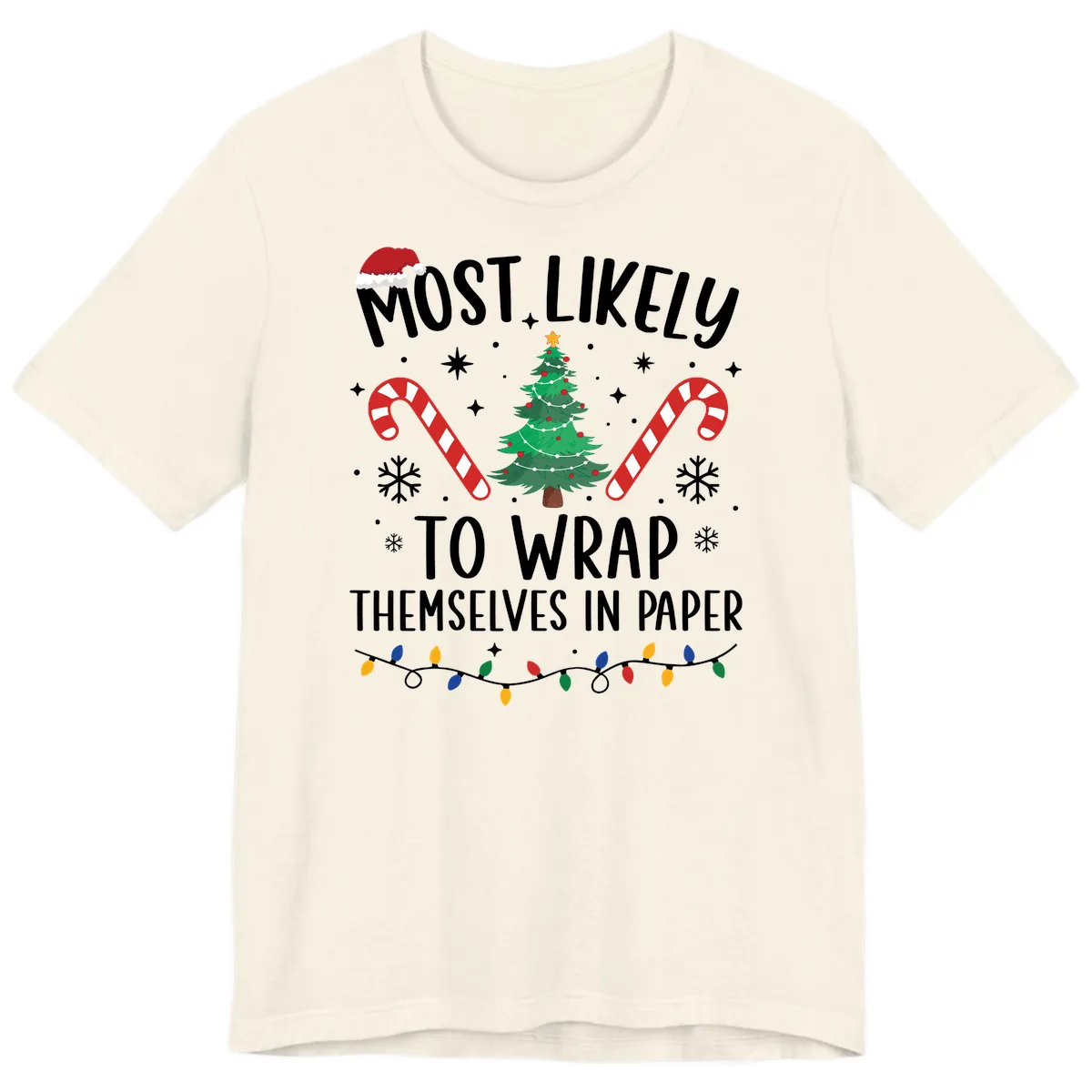 Most Likely To Wrap Themselves In Paper Christmas Premium T-Shirt in Natural