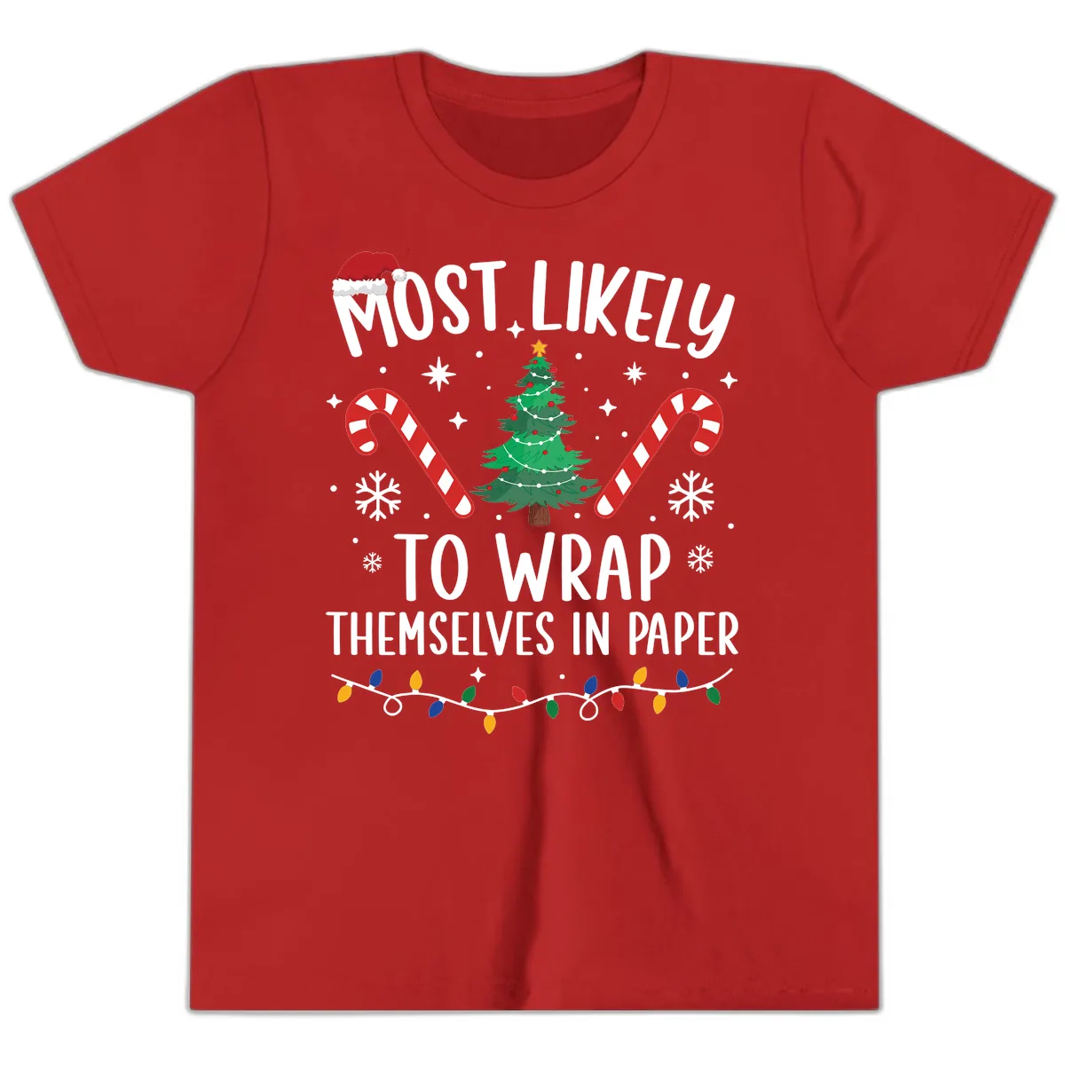 Most Likely To Wrap Themselves In Paper Christmas Youth T-Shirt in Red