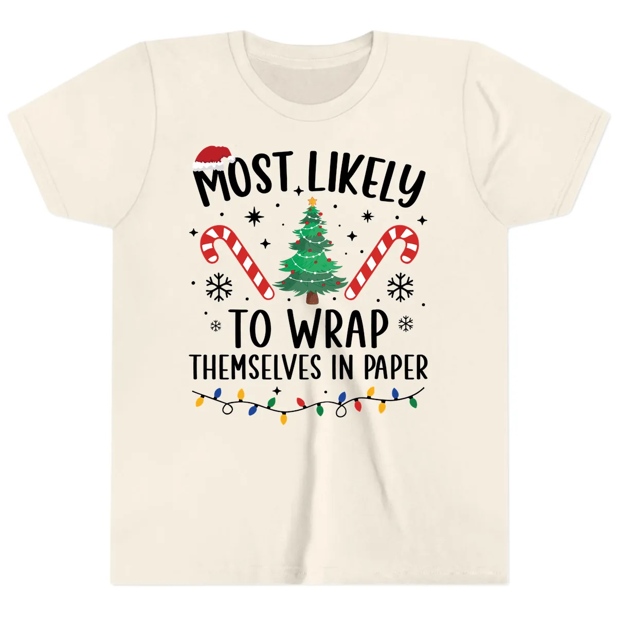 Most Likely To Wrap Themselves In Paper Christmas Youth T-Shirt in Natural