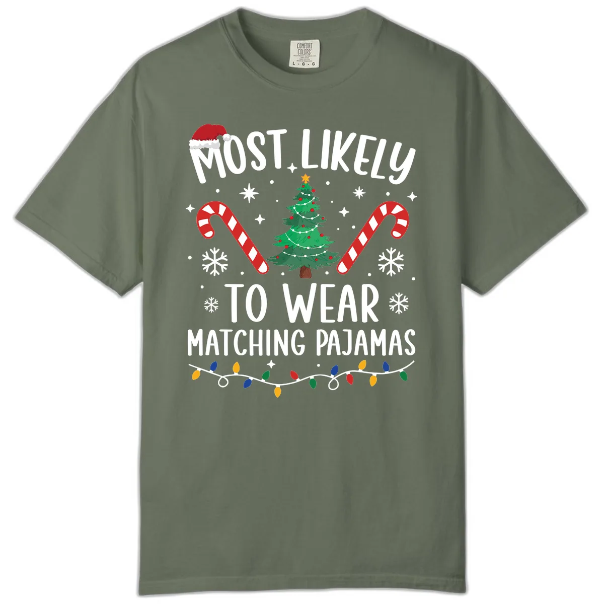 Most Likely To Wear Matching Pajamas Comfort Color in Moss