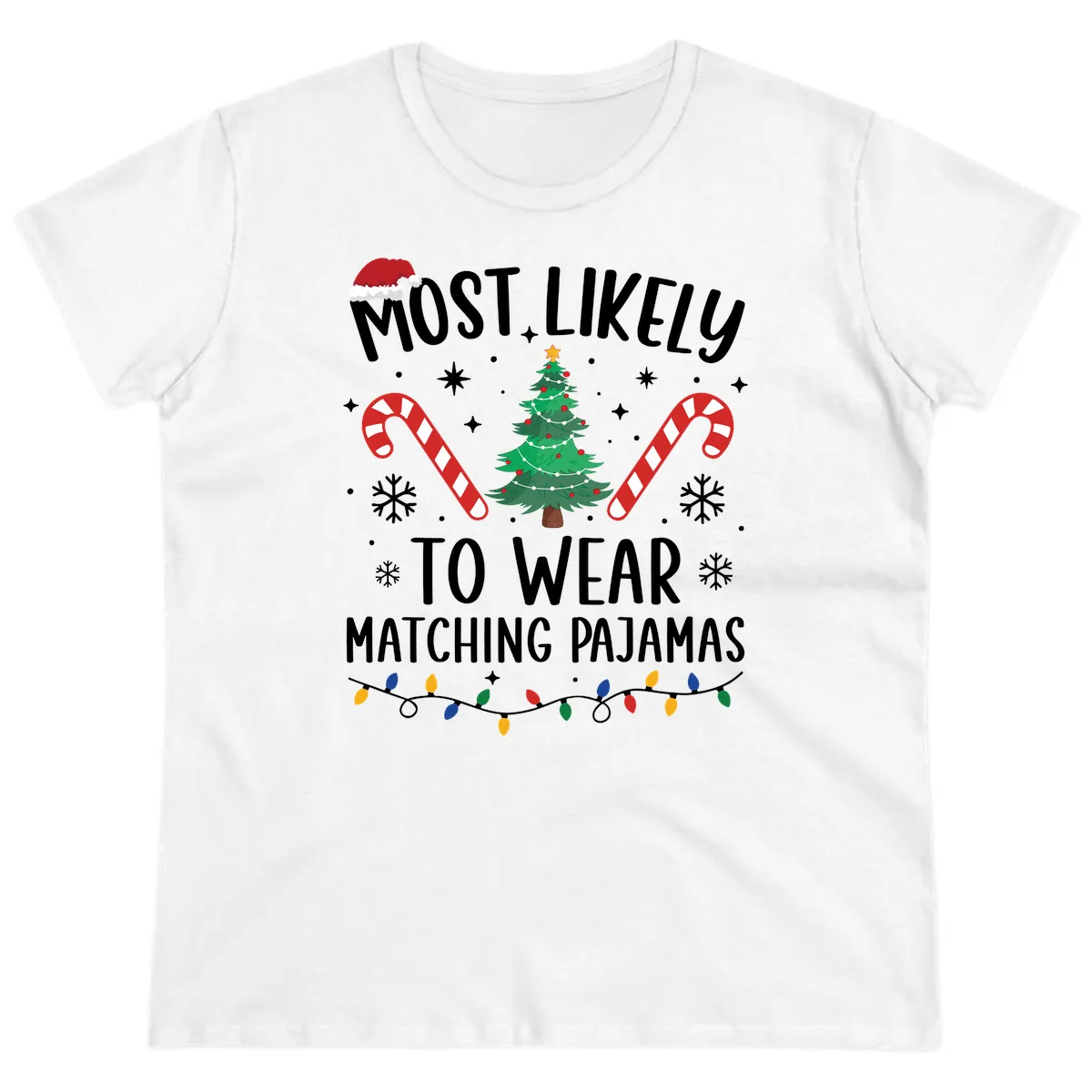 Most Likely To Wear Matching Pajamas Ladies Tee in White