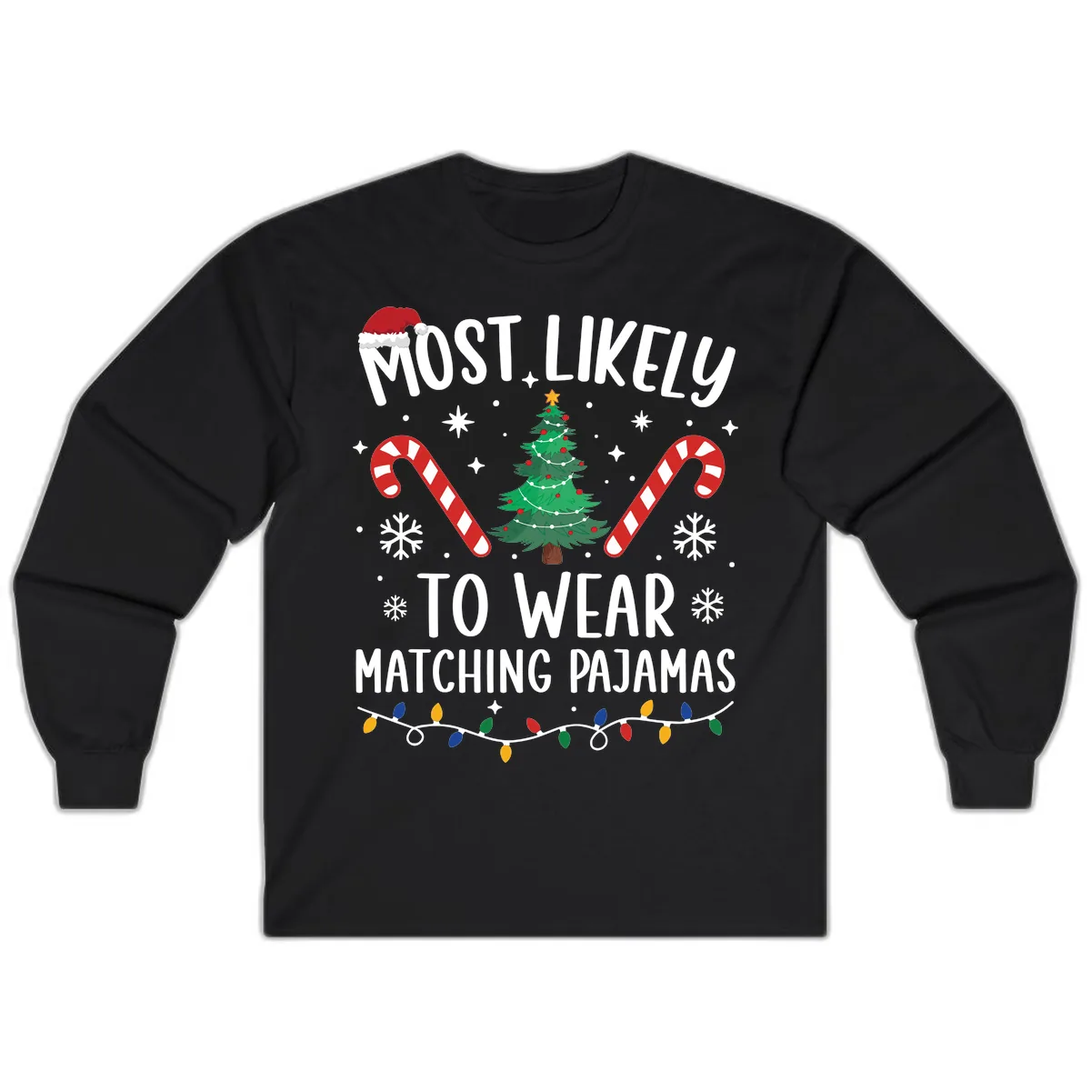 Most Likely To Wear Matching Pajamas Long Sleeve in Black