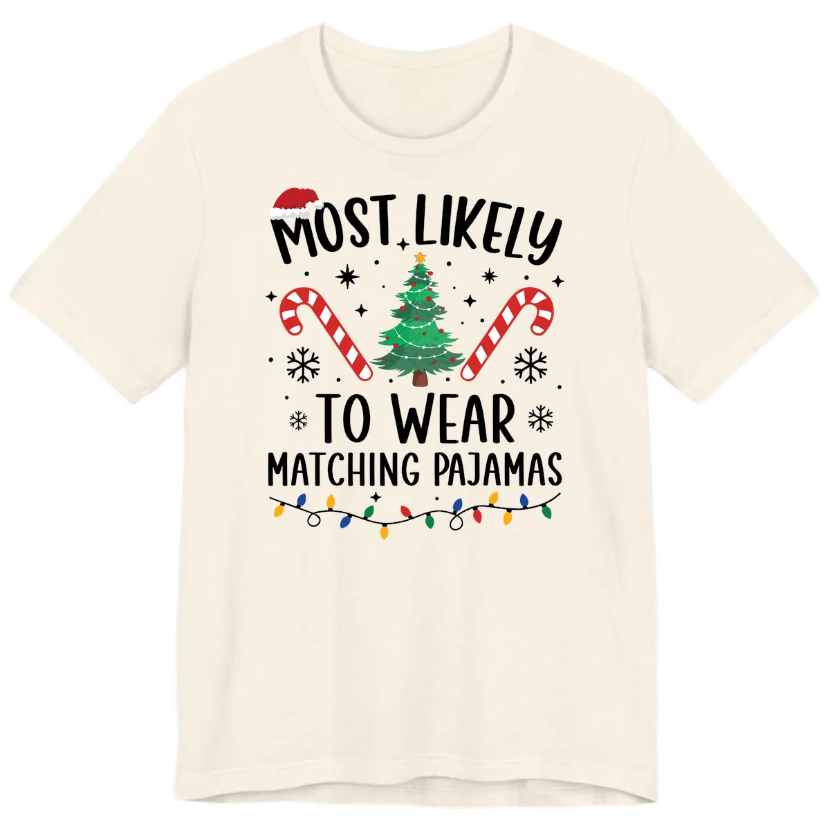 Most Likely To Wear Matching Pajamas Premium T-Shirt in Natural