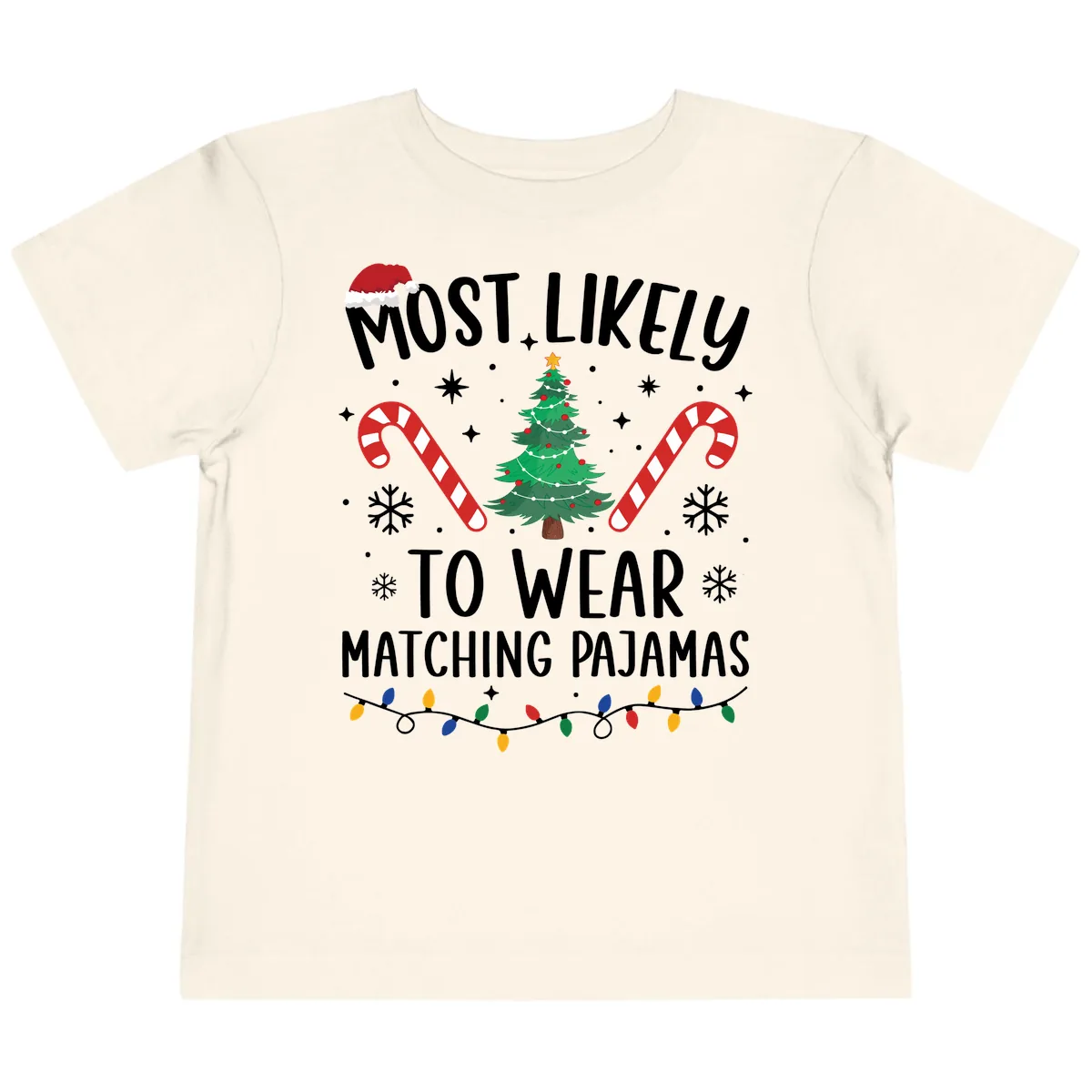 Most Likely To Wear Matching Pajamas Toddler T-Shirt in Natural