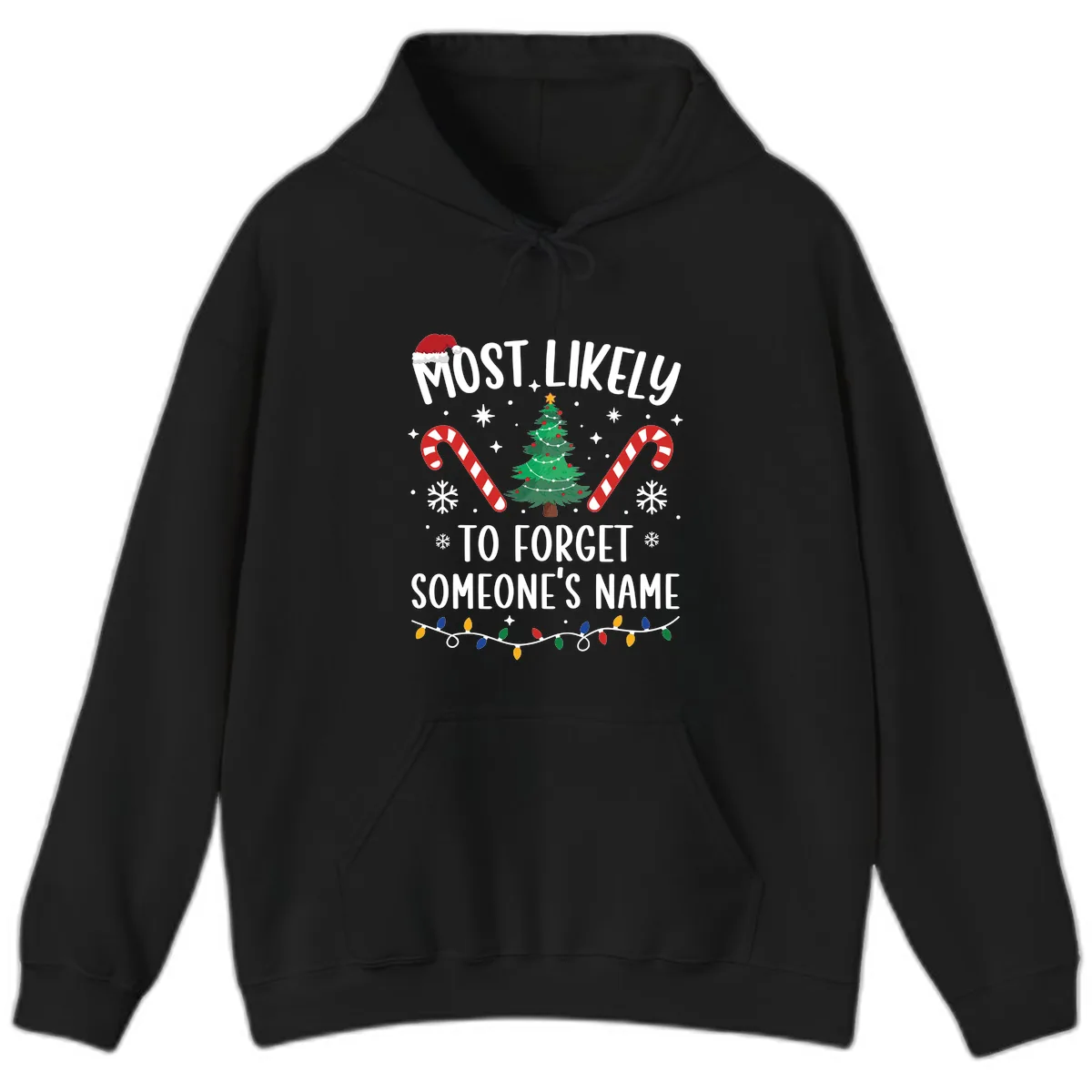 Most Likely To Forget Someone's Name Christmas Tee Hoodie in Black