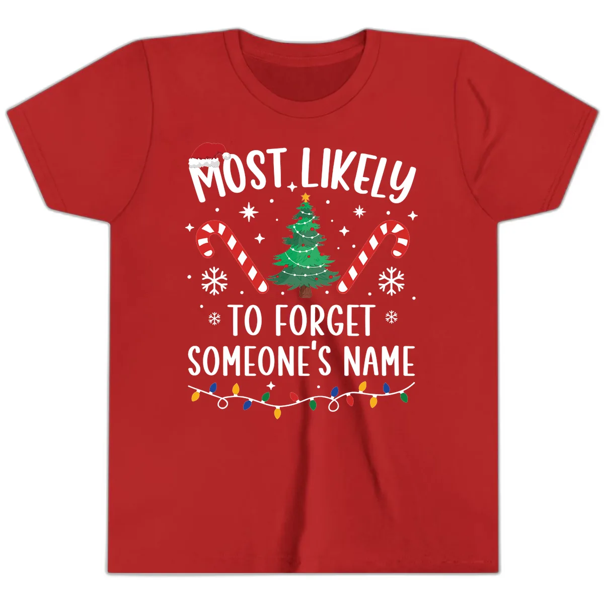 Most Likely To Forget Someone's Name Christmas Tee Youth T-Shirt in Red