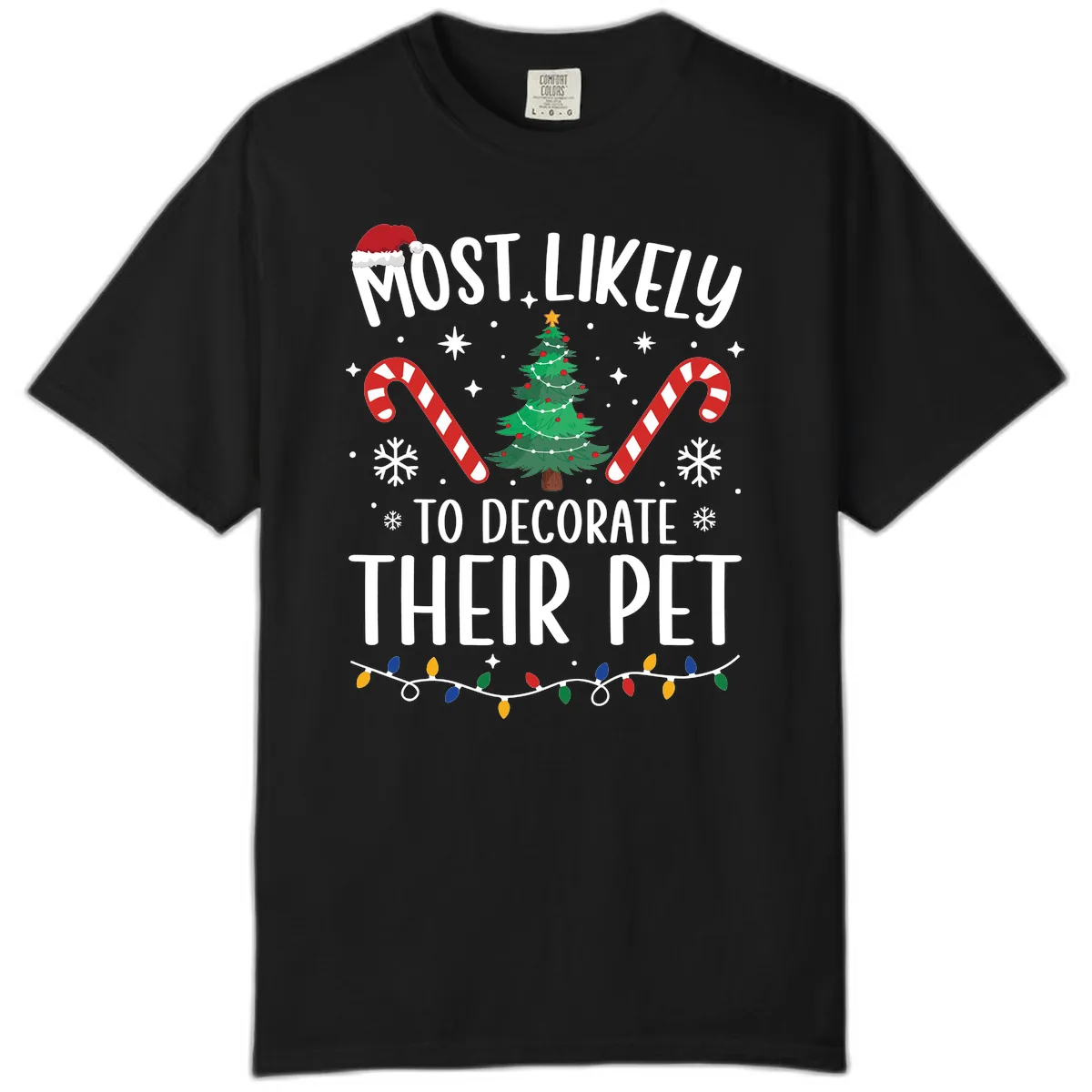 Most Likely To Decorate Their Pet Christmas Comfort Color in Black