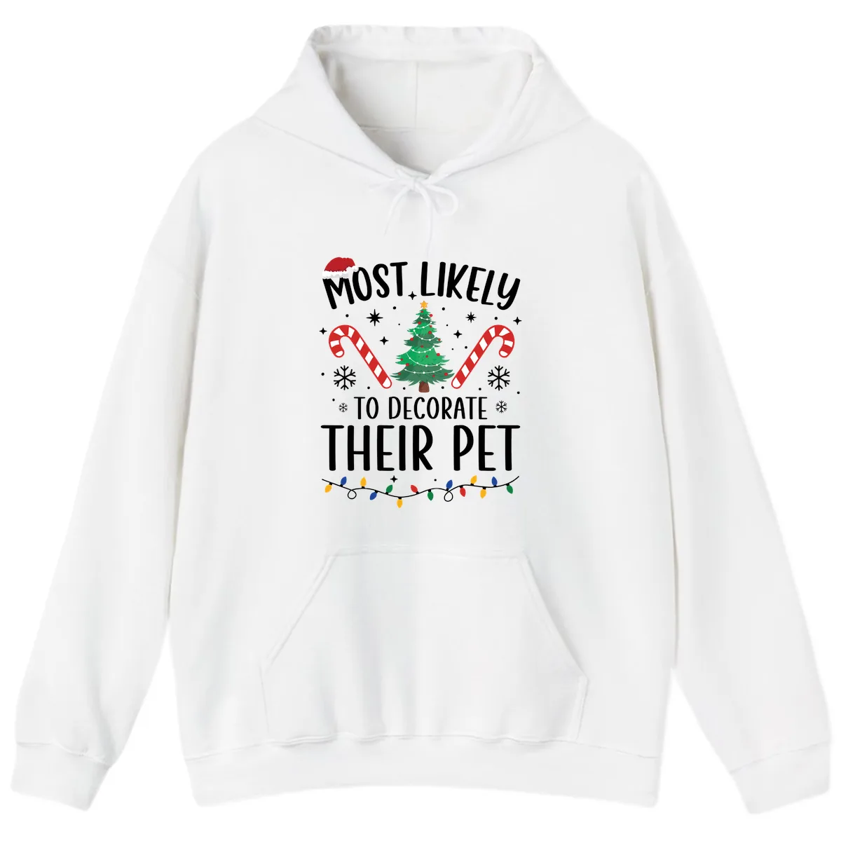 Most Likely To Decorate Their Pet Christmas Hoodie in White